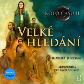 Velké hledání Robert Jordan