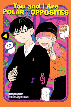 You and I Are Polar Opposites, Vol. 4 - Kocha Agasawa