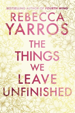 The Things We Leave Unfinished. Deluxe Edition