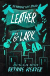 Leather Lark Brynne Weaver