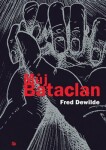 Můj Bataclan Fred Dewilde