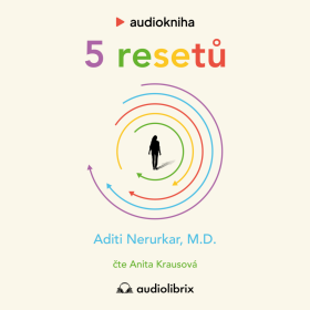 5 resetů - Aditi Nerurkar - audiokniha