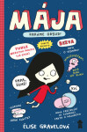 MÁJA: Padáme odsud! Élise Gravelová