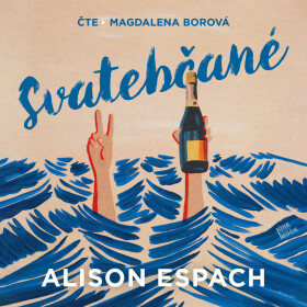 Svatebčané - Alison Espach - audiokniha