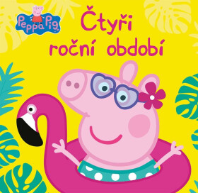Peppa Pig - Čtyři roční období - kolektiv autorů