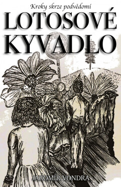 Lotosové kyvadlo - Jaromír Vondra
