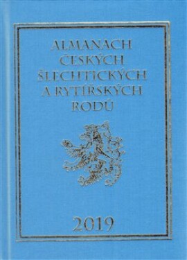 Almanach českých šlechtických rytířských rodů 2019 Karel Vavřínek