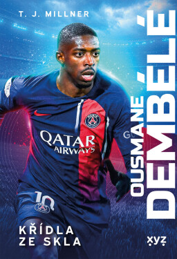 Ousmane Dembélé: křídla ze skla - T.J. Millner