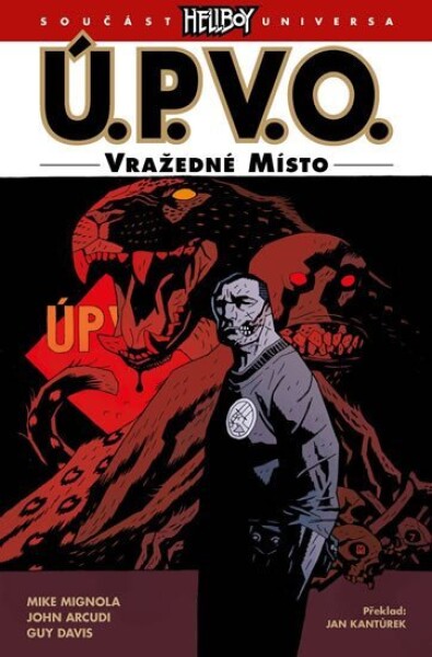 Ú.P.V.O. Vražedné místo Mike Mignola