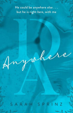 Anywhere: the BookTok sensation, sweet slow-burn first love romance Sarah Sprinz