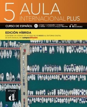 Aula internacional Plus 5 (B2.2) - Edición híbrida Libro del alumno + Campus (12 meses) - Jaime Corpas
