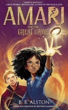 Amari and the Great Game - B. B. Alston