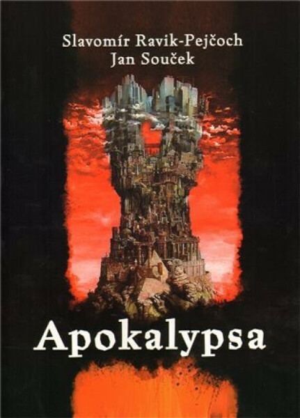 Apokalypsa - Slavomír Ravik, Jan Souček