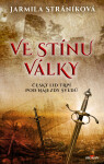 Ve stínu války - Jarmila Stráníková