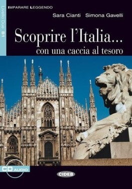 Scoprire L´italia + CD (Black Cat Readers ITA Level 3) - Sara Ciani