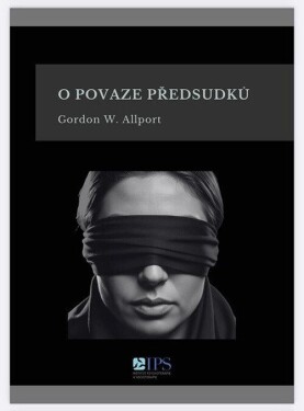 O povaze předsudků - Gordon W. Allport
