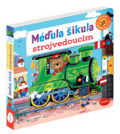 Méďula Šikula strojvedoucím