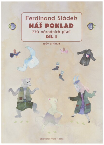KN Sládek Ferdinand, Náš poklad - díl I