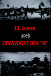 23. červen aneb Opravdový den Mark Solonin