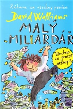 Malý miliardář, David Walliams