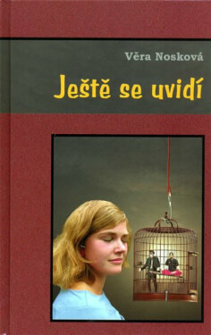 Ještě se uvidí (poškozená) - Věra Nosková