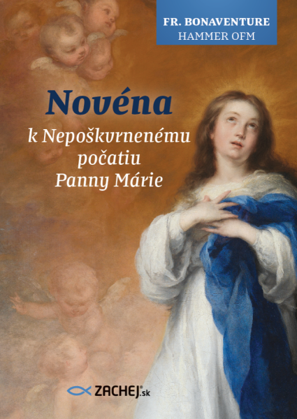 Novéna k Nepoškvrnenému počatiu Panny Márie - Bonaventure Hammer