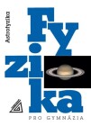 Fyzika pro gymnázia Astrofyzika