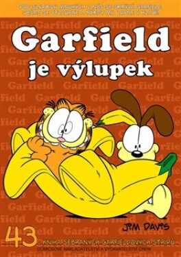 Garfield 43: Garfield je výlupek Jim Davis