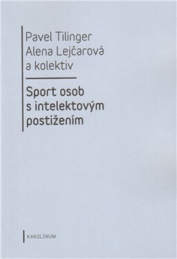 Sport osob intelektovým postižením Alena Lejčarová