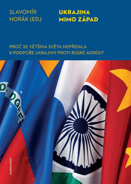 Ukrajina mimo Západ - Slavomír Horák