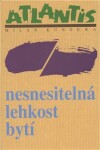 Nesnesitelná lehkost bytí - CDmp3 (Čte Jiří Bartoška) - Milan Kundera