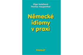 Německé idiomy praxi Olga Kolečková