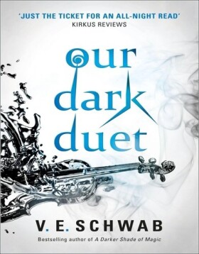 Our Dark Duet - Victoria Schwab