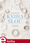 Kniha SLOU. Průvodce pomalým životním stylem - Kamila Boudová e-kniha