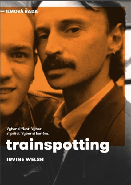 Trainspotting, 1. vydání - Irvine Welsh