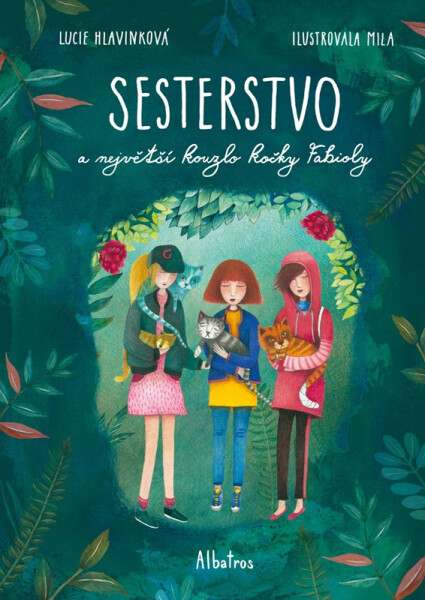 Sesterstvo a největší kouzlo kočky Fabioly, 1. vydání - Lucie Hlavinková