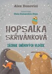 Hopsalka: Zázrak sněhových vloček Alex