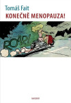 Konečně menopauza - Tomáš Fait