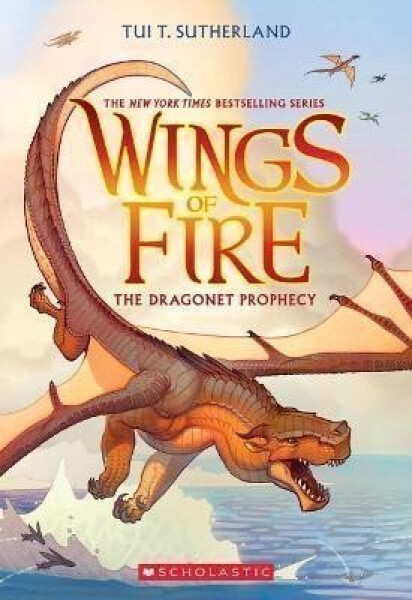 The Dragonet Prophecy (Wings of Fire 1) - Tui T. Sutherlandová