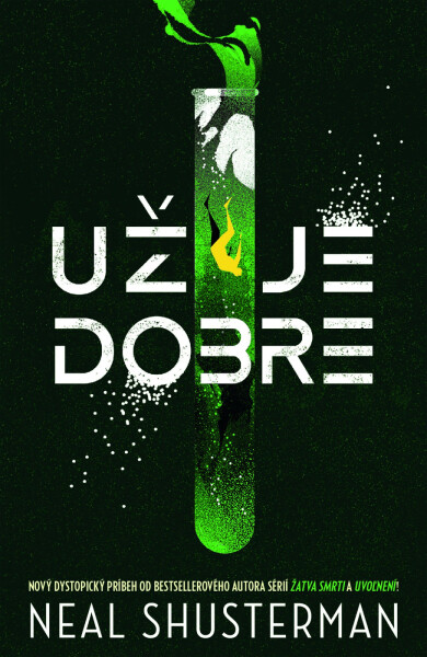 Už je dobre - Neal Shusterman