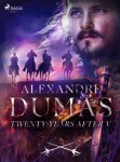 Twenty Years After V - Alexandre Dumas - e-kniha