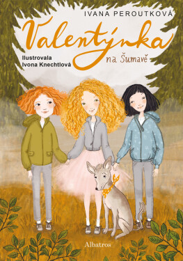 Valentýnka na Šumavě - Ivana Peroutková