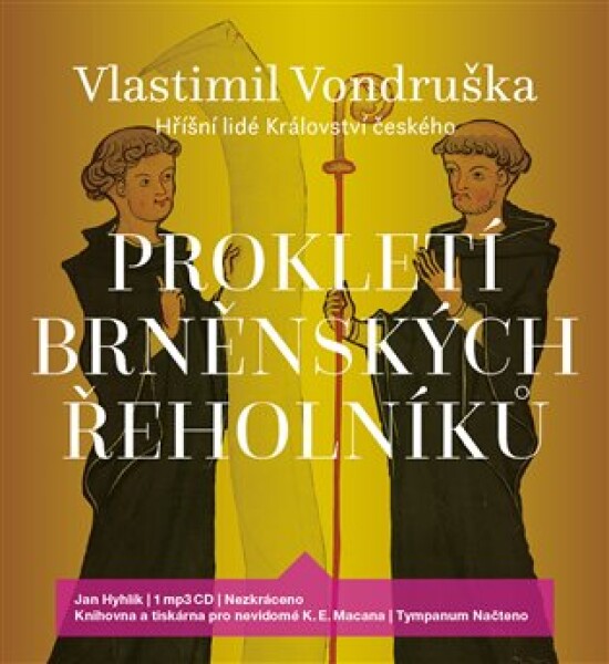 Prokletí brněnských řeholníků Vlastimil Vondruška