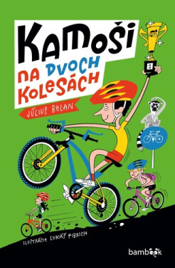 Kamoši na dvoch kolesách - Július Belan