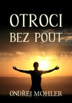 Otroci bez pout - Ondřej Mohler - e-kniha