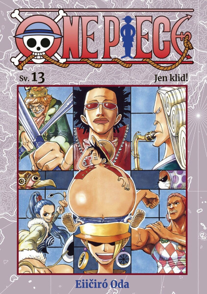 One Piece 13 - Jen klid! - Eiičiró Oda