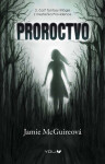Proroctvo - Jamie McGuire