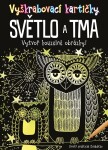 Vyškrabovací kartičky: Světlo tma Kolektiv