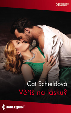Věříš na lásku? - Cat Schield