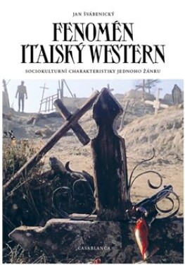 Fenomén italský western Jan Švábenický